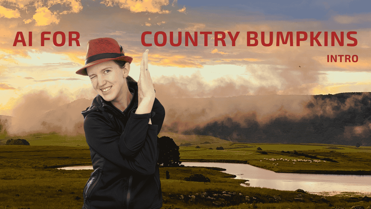 AI for Country Bumpkins